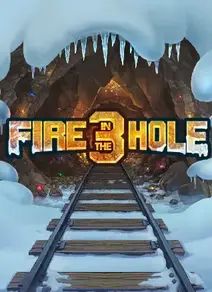 Fire in the Hole 3